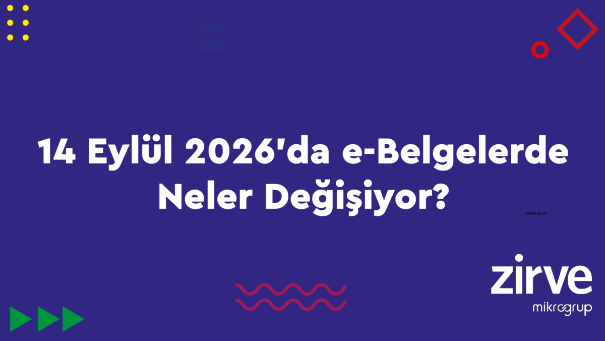 14-eylul-e-portal e-Portal Ön Muhasebe  ŞARJ faturası GİB e-İrsaliye e-Fatura değişiklikleri e-fatura e-dönüşüm e-Belge değişiklikleri 2026 e-Belge değişiklikleri e-Belge e-arşiv fatura 