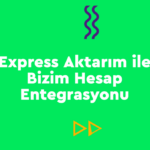 express-aktarim-2-150x150 e-Arşiv E-Dönüşüm e-Fatura e-Portal Ön Muhasebe  konaklama vergisi e-portal e-fatura e-dönüşüm 