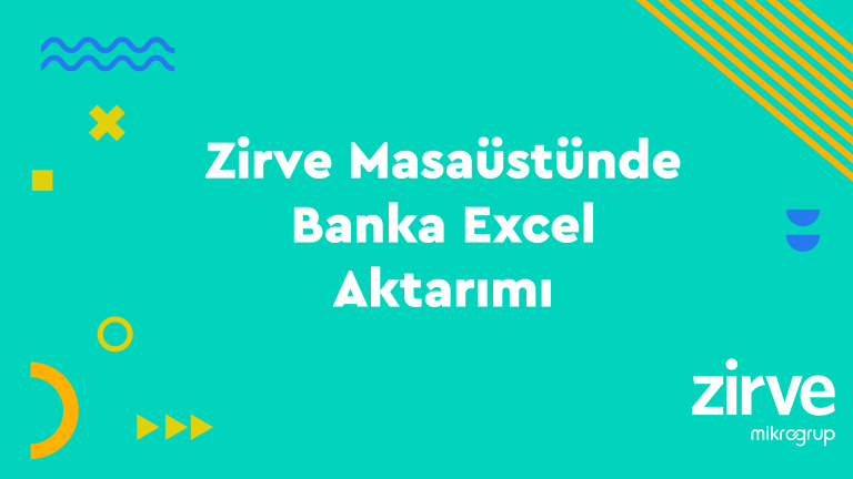 Banka Excel Aktarım