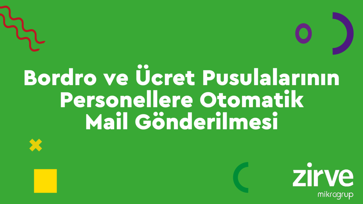 Bordro-ve-Ucret-Pusulasi Bordro-Personel Nasıl Yapılır? Zirve Kullanım Kılavuzları  Bordro zirve 