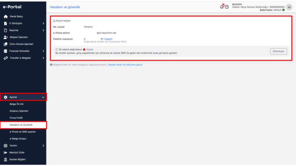 image-70-1024x576 E-Dönüşüm Nasıl Yapılır?  Kullanıcı Güvenliği İki Faktörlü Kimlik Doğrulama İki Adımlı Kimlik Doğrulama Hesap Güvenliği E-Portal iki adımlı doğrulama E-Portal Güvenlik E-Portal 2FA nasıl açılır e-portal 2FA 
