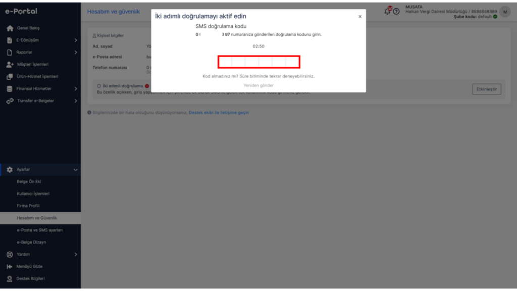 image-82-1024x576 E-Dönüşüm Nasıl Yapılır?  Kullanıcı Güvenliği İki Faktörlü Kimlik Doğrulama İki Adımlı Kimlik Doğrulama Hesap Güvenliği E-Portal iki adımlı doğrulama E-Portal Güvenlik E-Portal 2FA nasıl açılır e-portal 2FA 